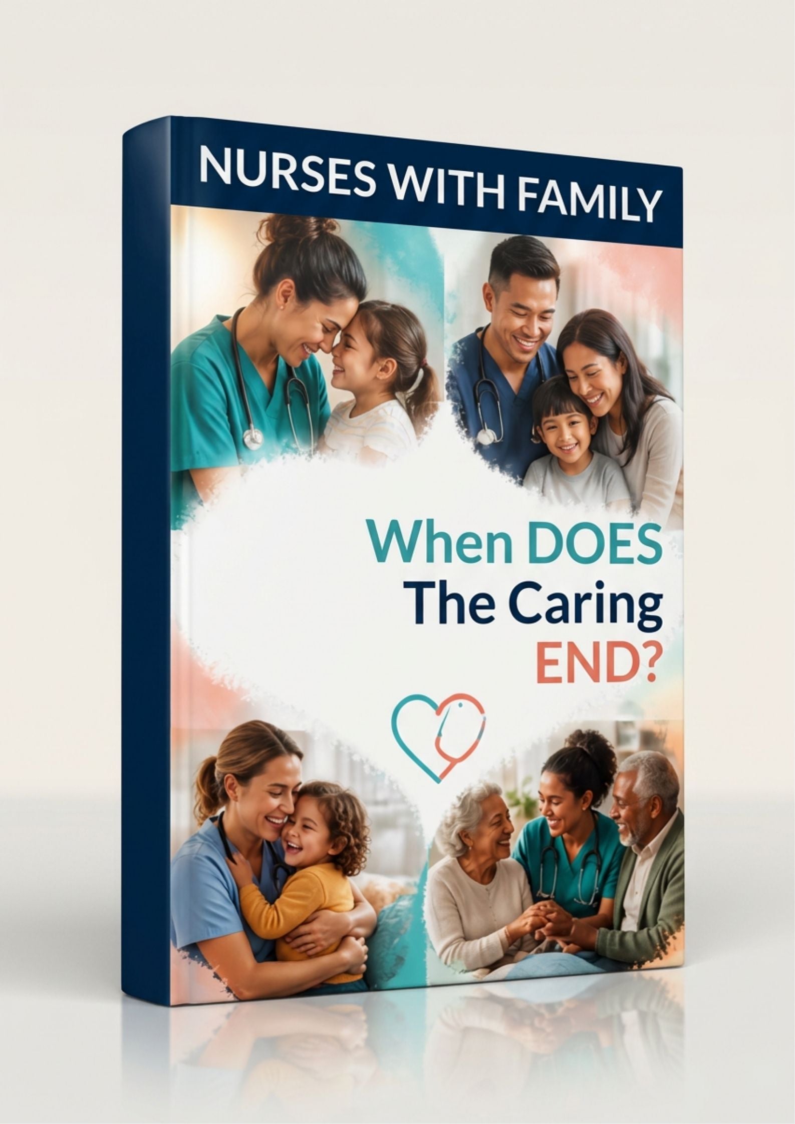 Nurses With Family: When DOES The Caring End?